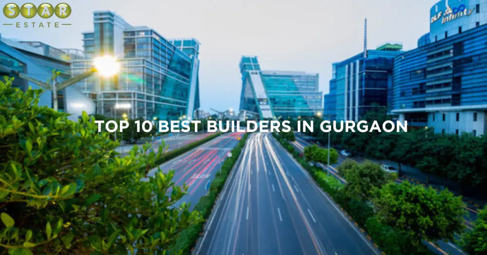 Top 10 Best Builders in Gurgaon
